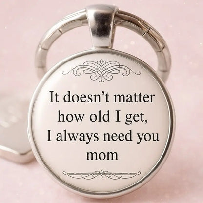 I Need You Mom Keychain – Sweet Meaningful Gift for Mom